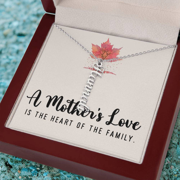 Mother | A Mother's Love is the Heart of the Family - Multi Vertical Name Necklace