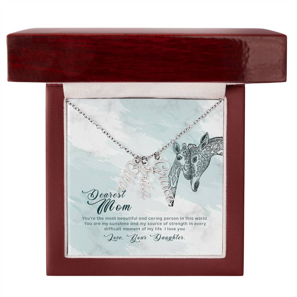 Dearest Mom | You're the most beautiful and caring person in this world - Multi Vertical Name Necklace