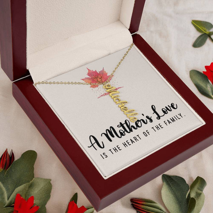 Mother | A Mother's Love is the Heart of the Family - Multi Vertical Name Necklace