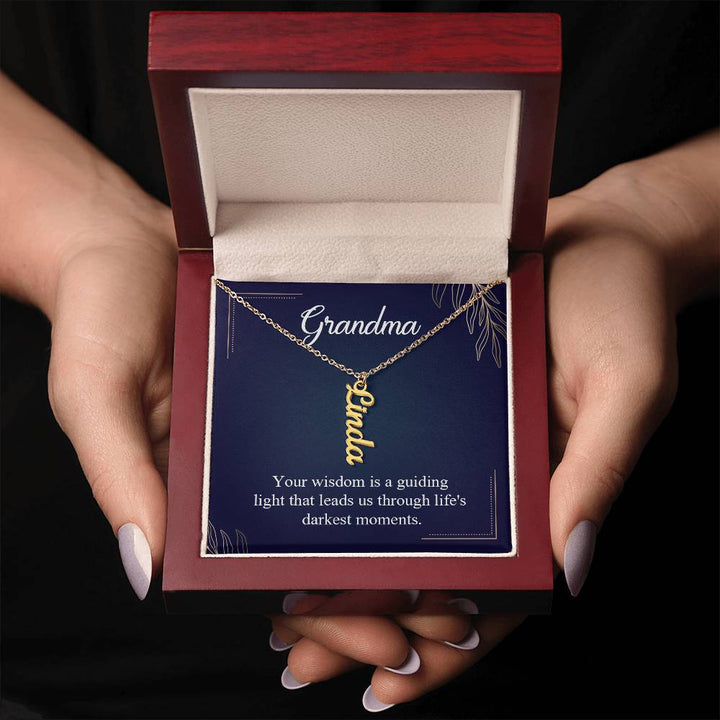 Grandma | Your Wisdom is a guiding light that leads us through life's darkest moments - Multi Vertical Name Necklace