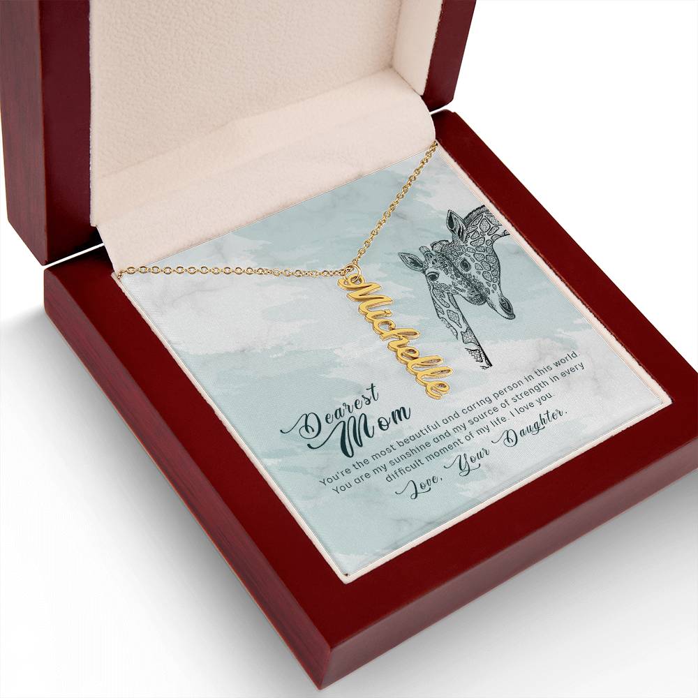 Dearest Mom | You're the most beautiful and caring person in this world - Multi Vertical Name Necklace