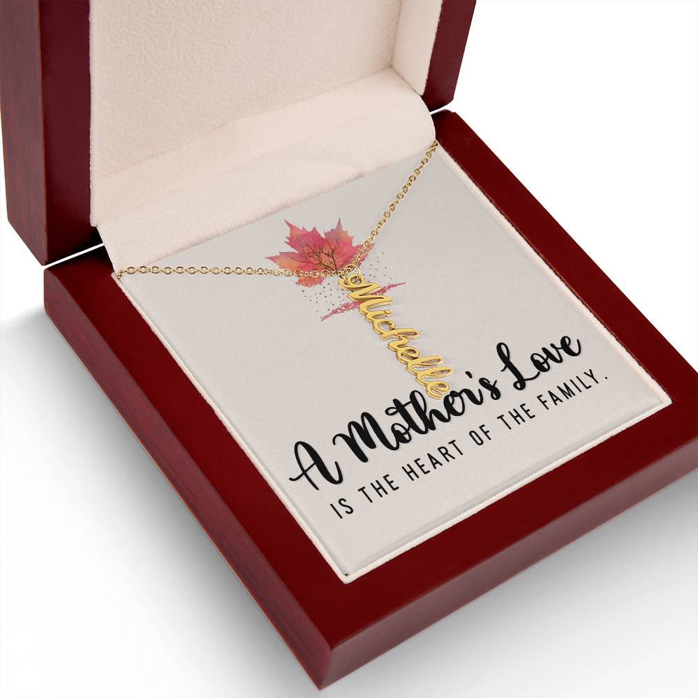 Mother | A Mother's Love is the Heart of the Family - Multi Vertical Name Necklace