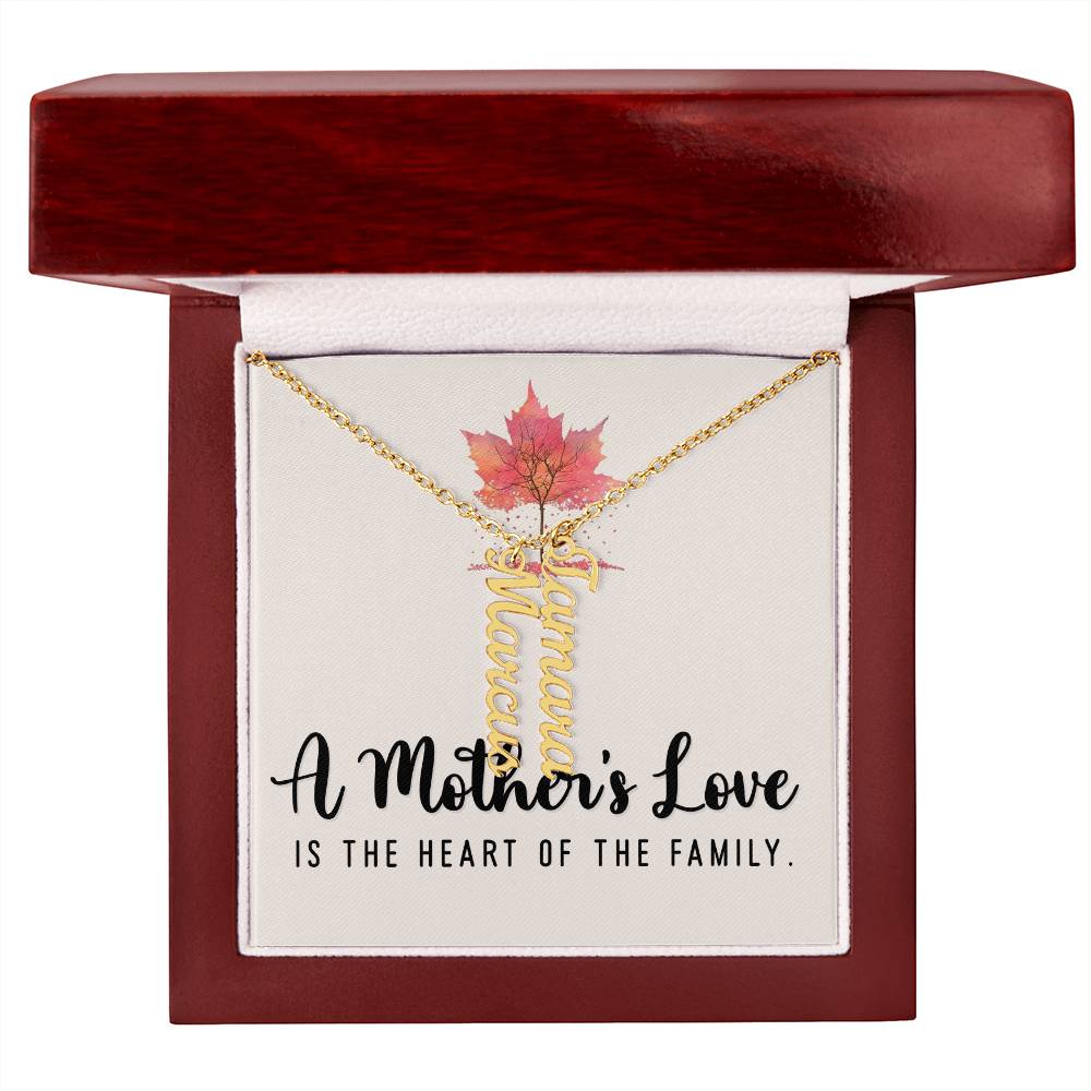 Mother | A Mother's Love is the Heart of the Family - Multi Vertical Name Necklace