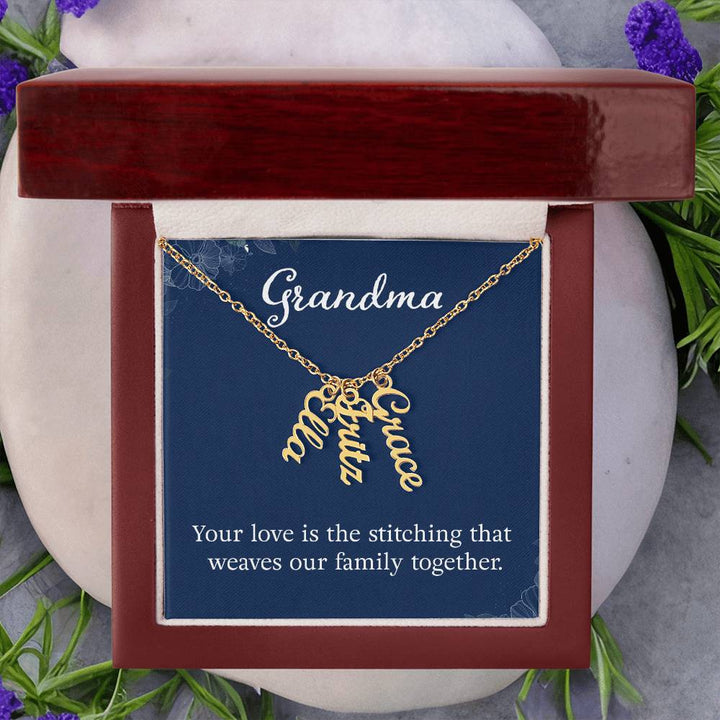 Grandma | Your Love is the stitching that weaves our Family Together - Multi Vertical Name Necklace