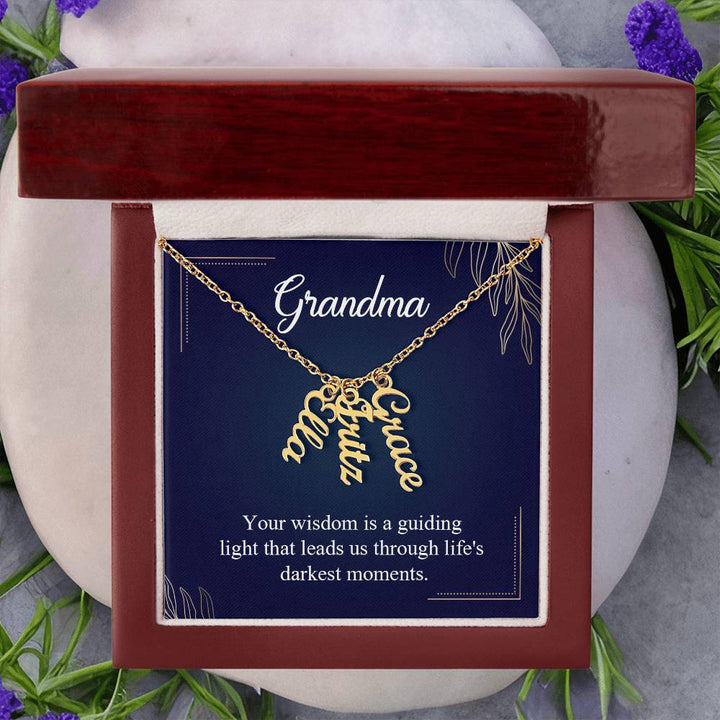 Grandma | Your Wisdom is a guiding light that leads us through life's darkest moments - Multi Vertical Name Necklace