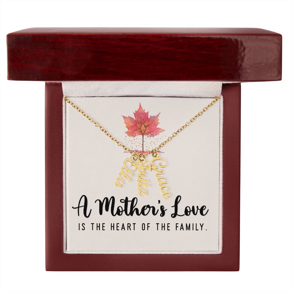 Mother | A Mother's Love is the Heart of the Family - Multi Vertical Name Necklace