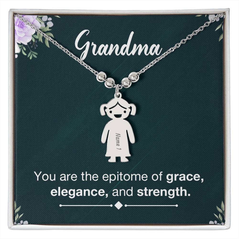 Grandma | You are the epitome of grace, elegance and strength - Kid Charm Necklace