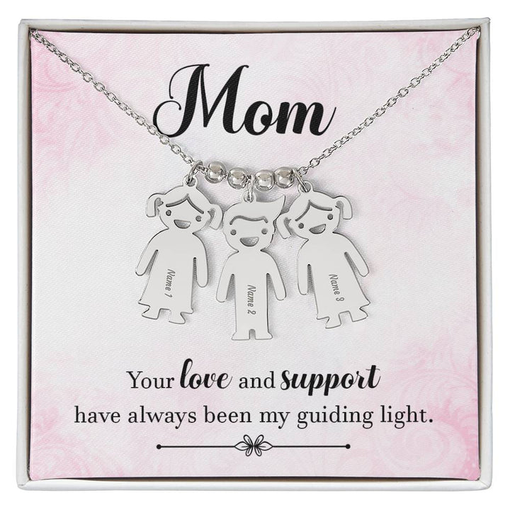 Mom | Your love and support have always been my guiding light - Kid Charm Necklace