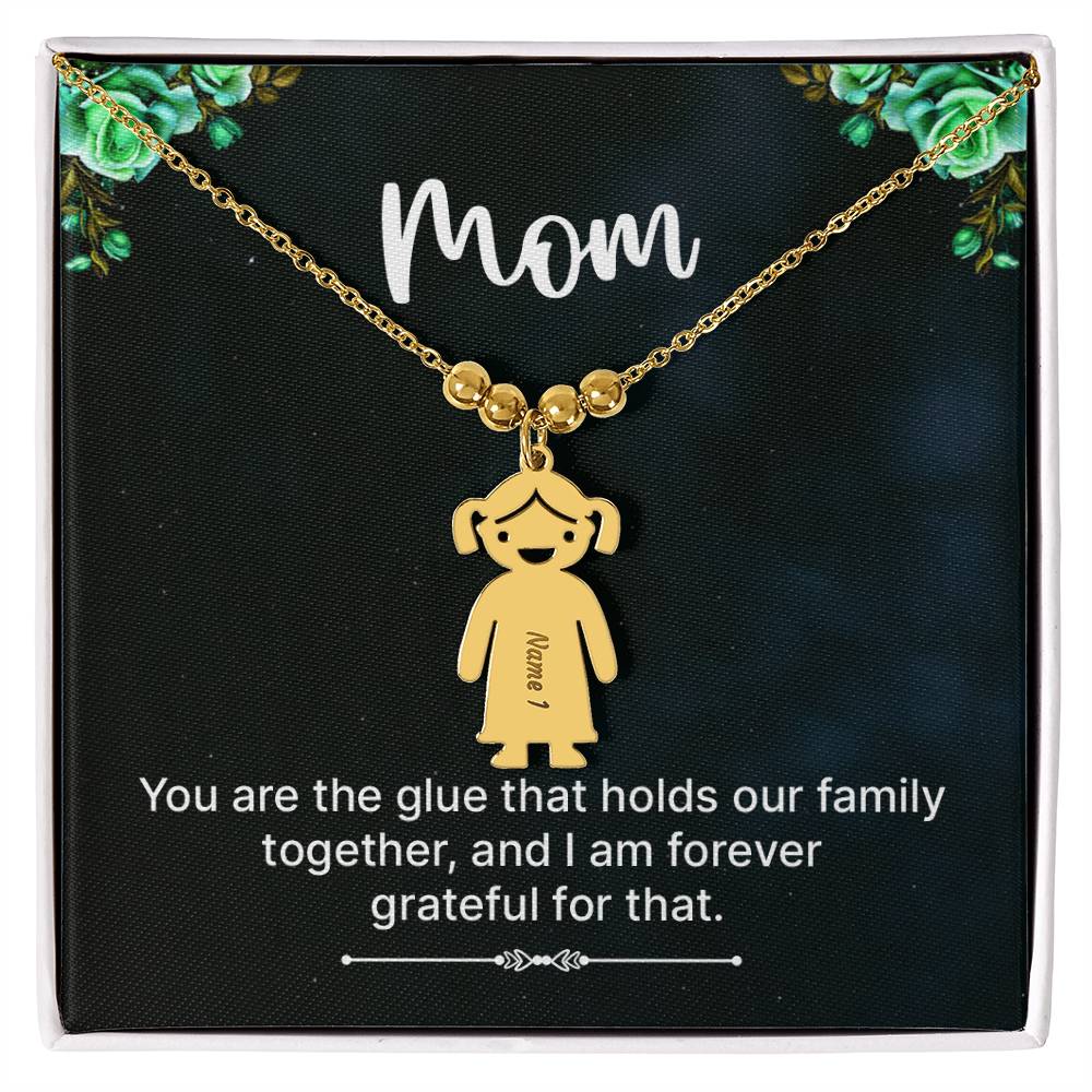 Mom | You are the glue that holds our family together, and I am forever grateful for that - Kid Charm Necklace