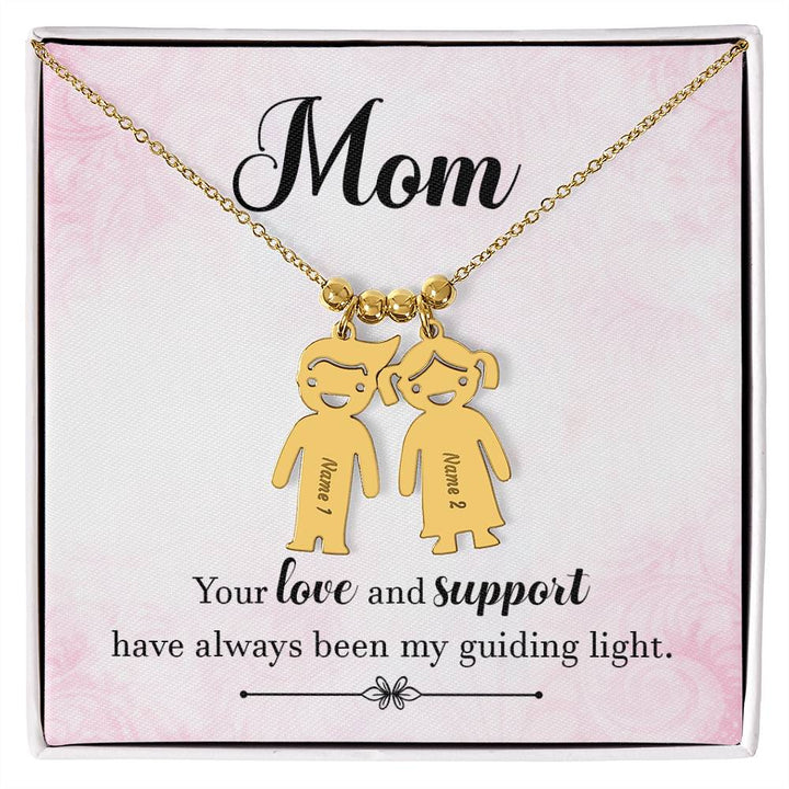 Mom | Your love and support have always been my guiding light - Kid Charm Necklace