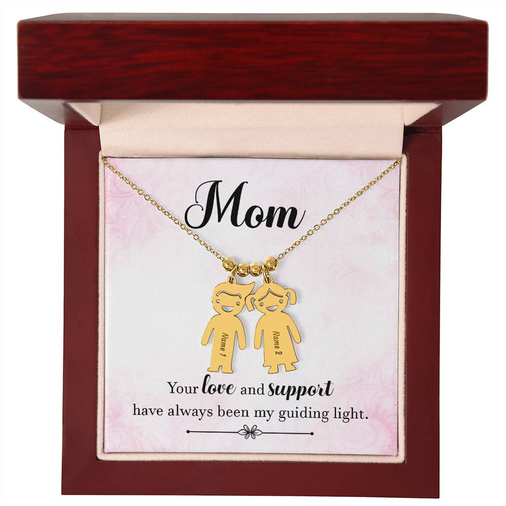 Mom | Your love and support have always been my guiding light - Kid Charm Necklace