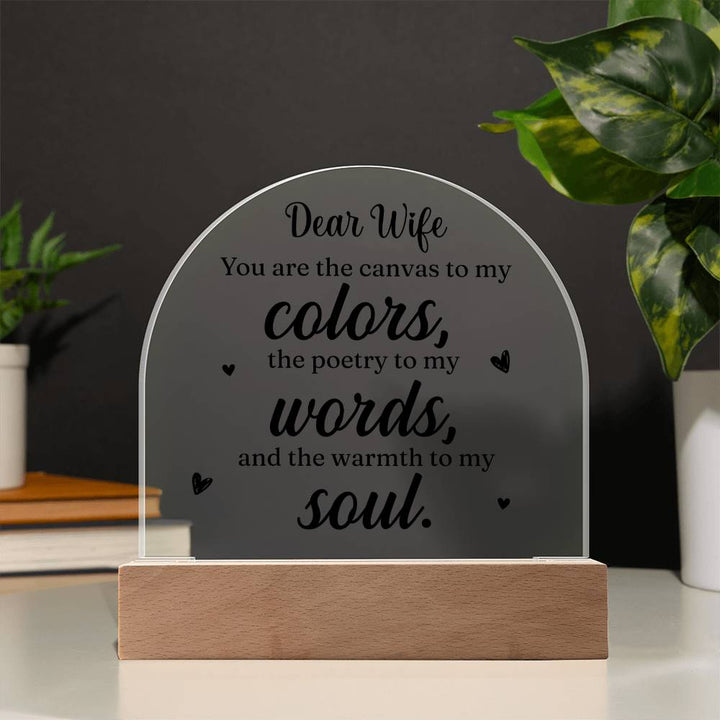 Dear Wife | You are the canvass to My Colors - Engraved Domed Acrylic Plaque