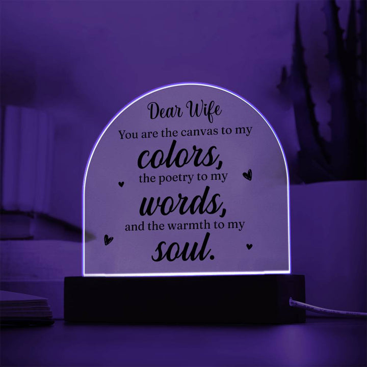 Dear Wife | You are the canvass to My Colors - Engraved Domed Acrylic Plaque