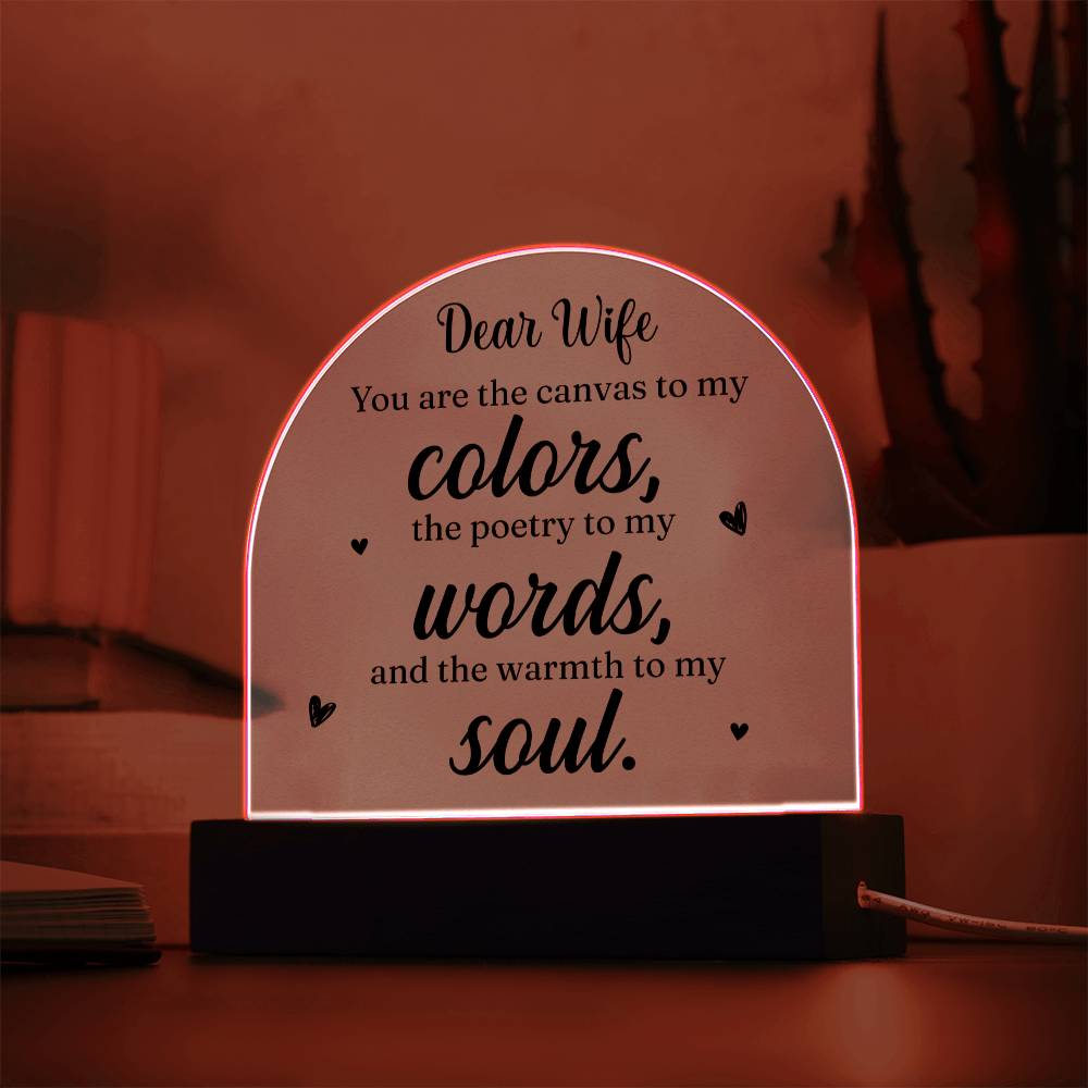 Dear Wife | You are the canvass to My Colors - Engraved Domed Acrylic Plaque