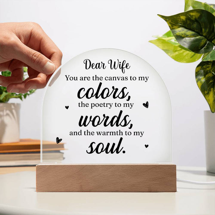 Dear Wife | You are the canvass to My Colors - Engraved Domed Acrylic Plaque