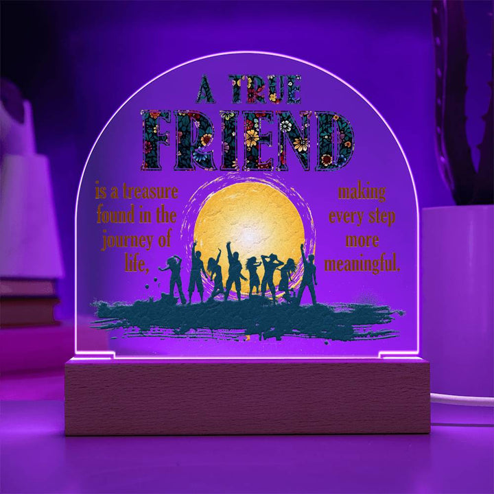 A True Friend - Domed Acrylic Plaque