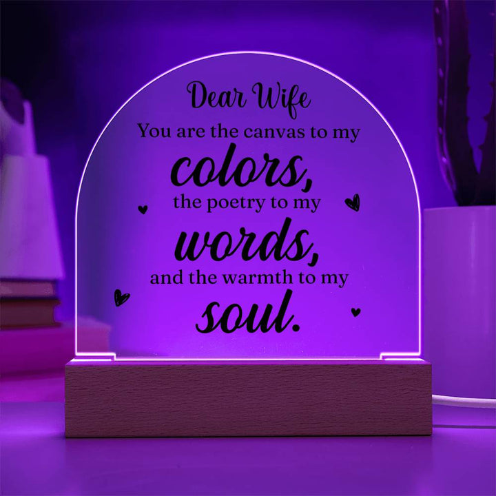 Dear Wife | You are the canvass to My Colors - Engraved Domed Acrylic Plaque