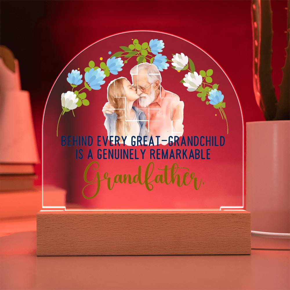 Grandfather | A Genuinely Remarkable Grandfather - Domed Acrylic Plaque