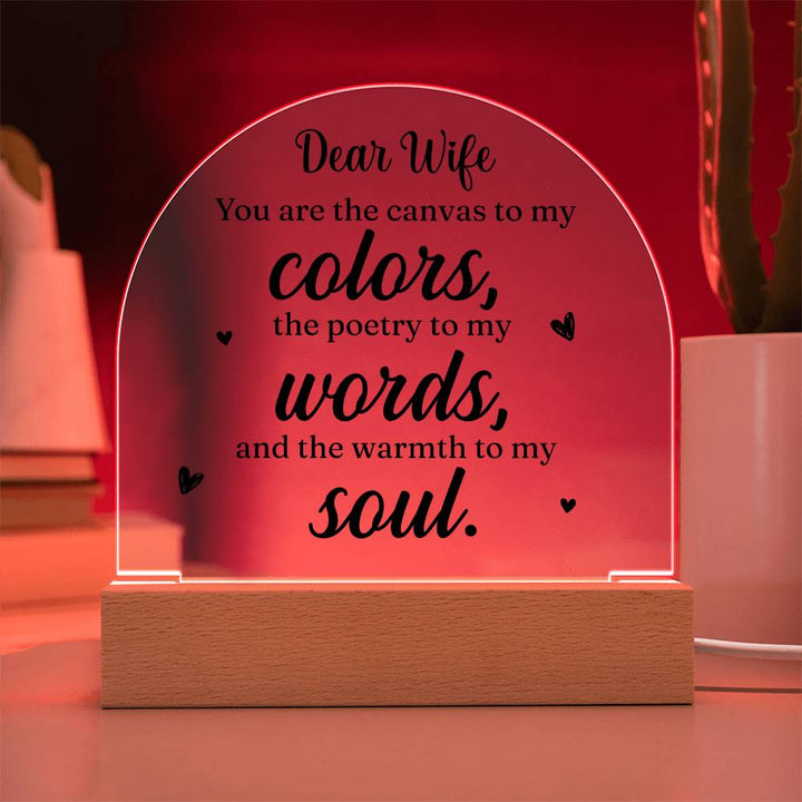 Dear Wife | You are the canvass to My Colors - Engraved Domed Acrylic Plaque