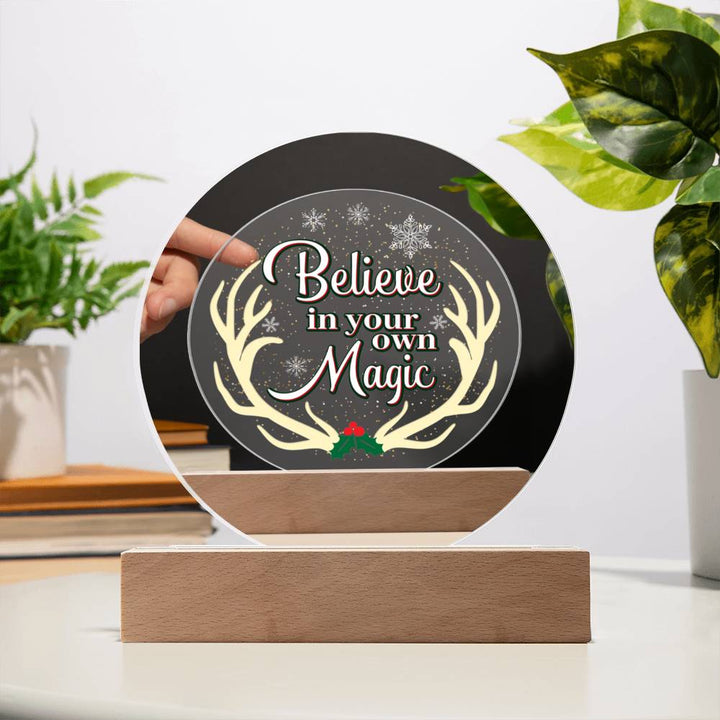 Believe in your own Magic - Acrylic Circle Plaque