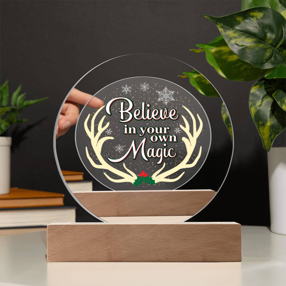 Believe in your own Magic - Acrylic Circle Plaque