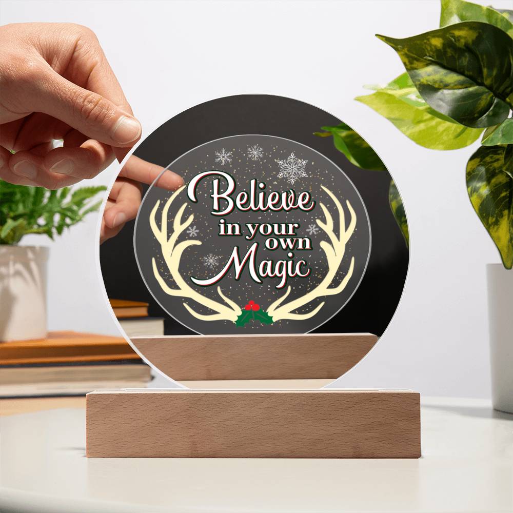 Believe in your own Magic - Acrylic Circle Plaque