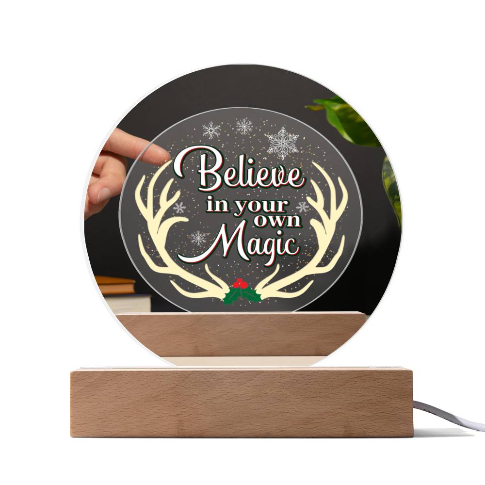 Believe in your own Magic - Acrylic Circle Plaque