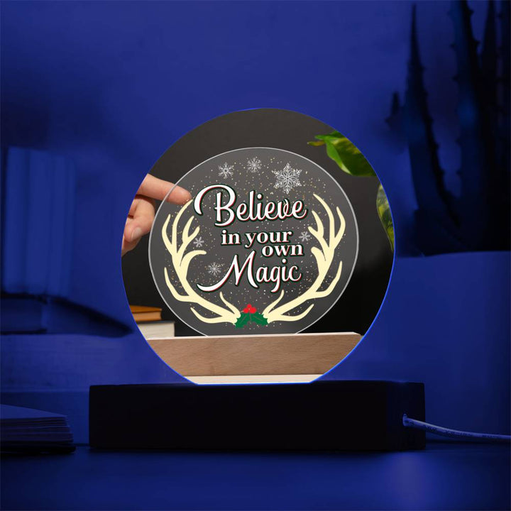 Believe in your own Magic - Acrylic Circle Plaque