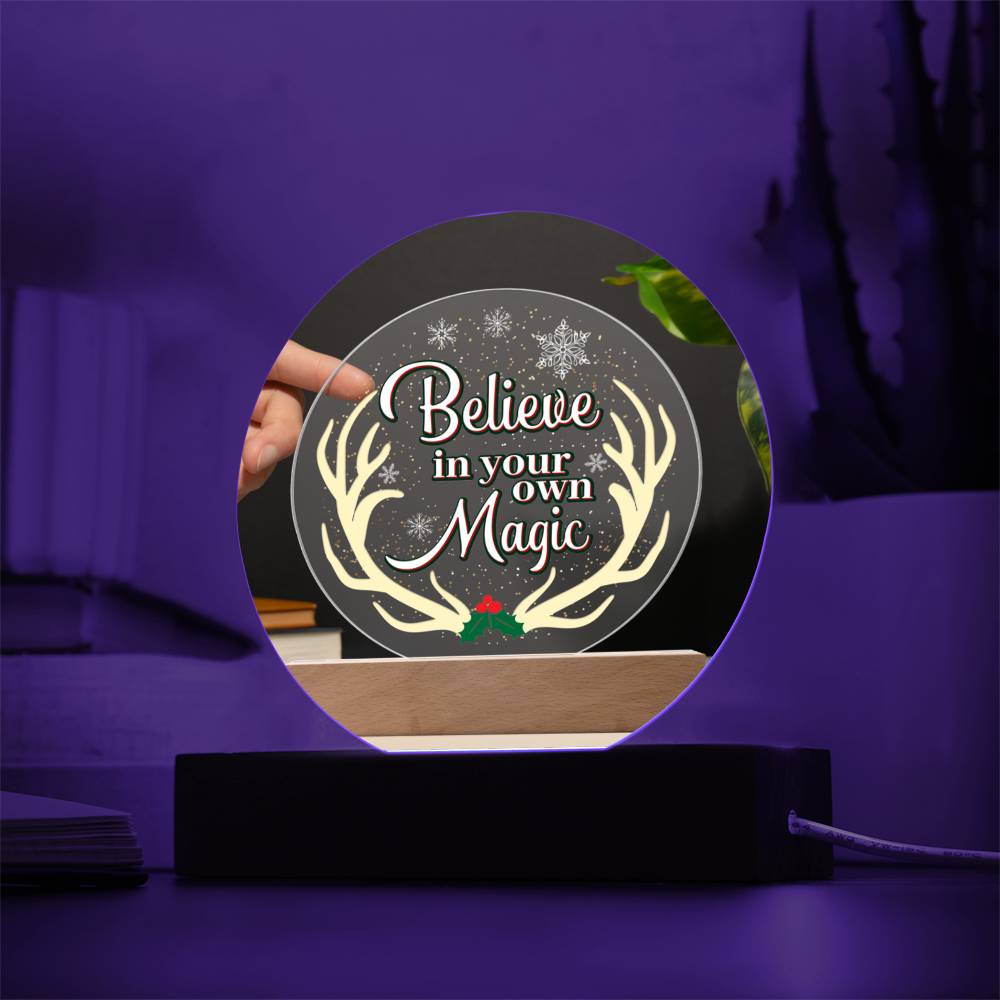 Believe in your own Magic - Acrylic Circle Plaque