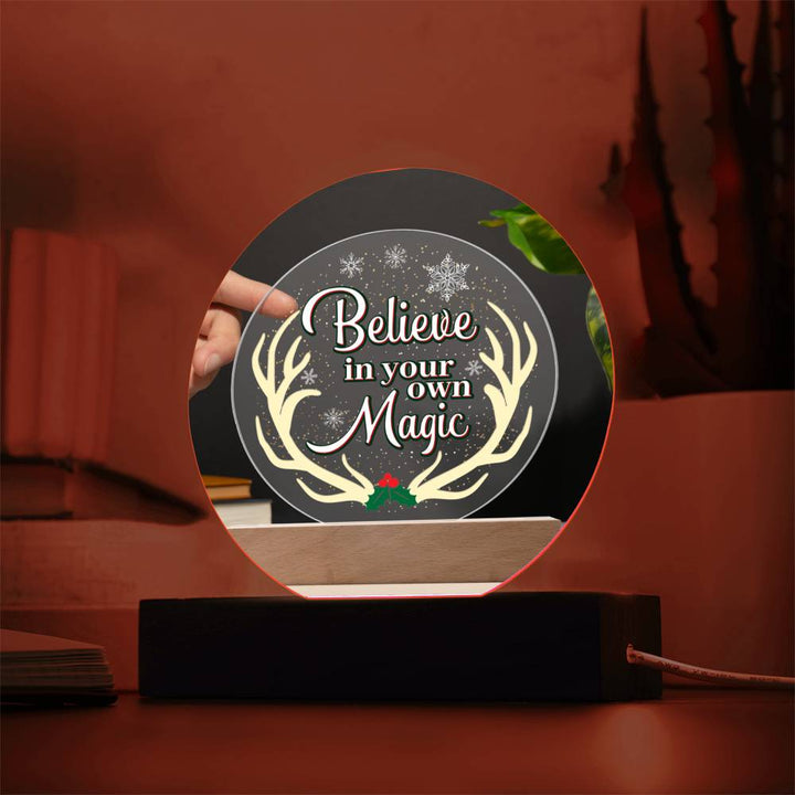 Believe in your own Magic - Acrylic Circle Plaque