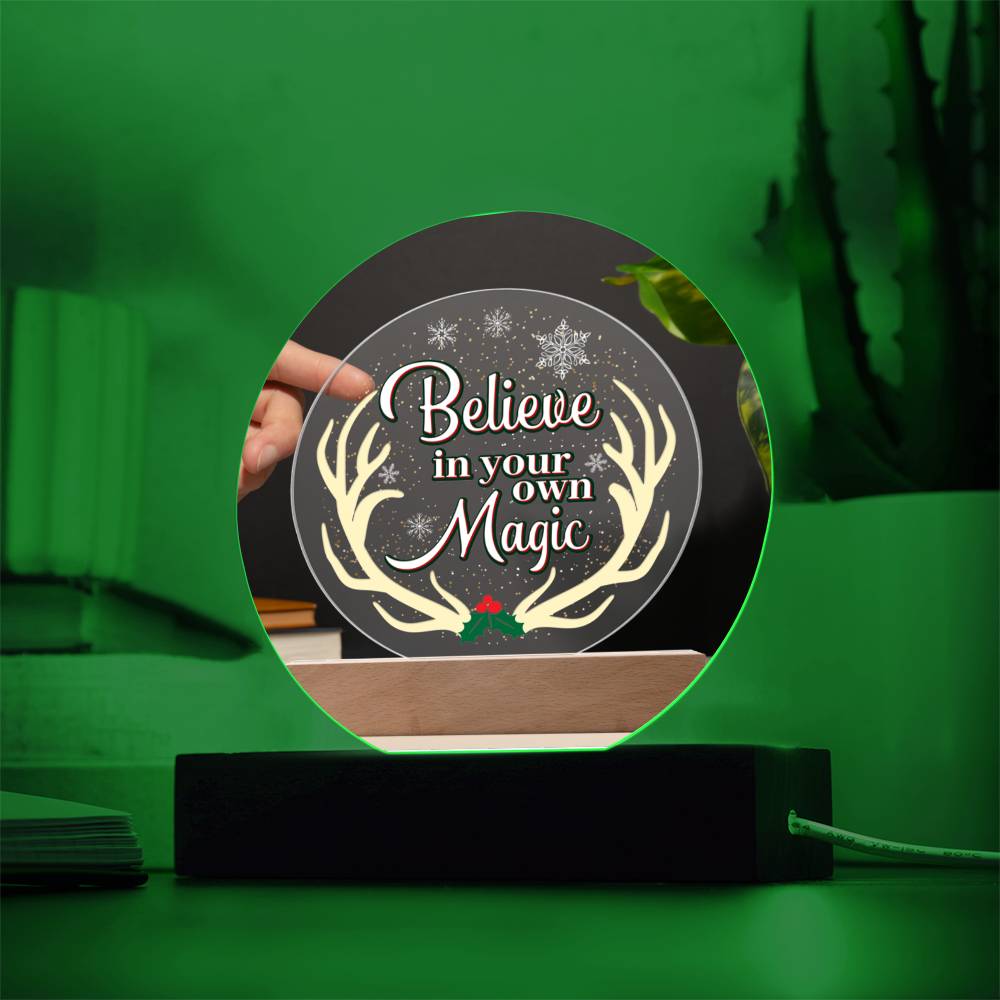 Believe in your own Magic - Acrylic Circle Plaque