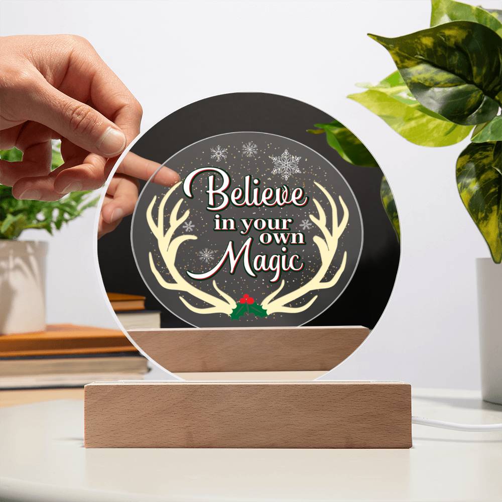 Believe in your own Magic - Acrylic Circle Plaque