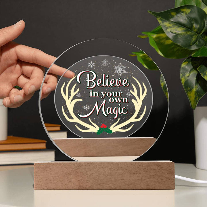 Believe in your own Magic - Acrylic Circle Plaque