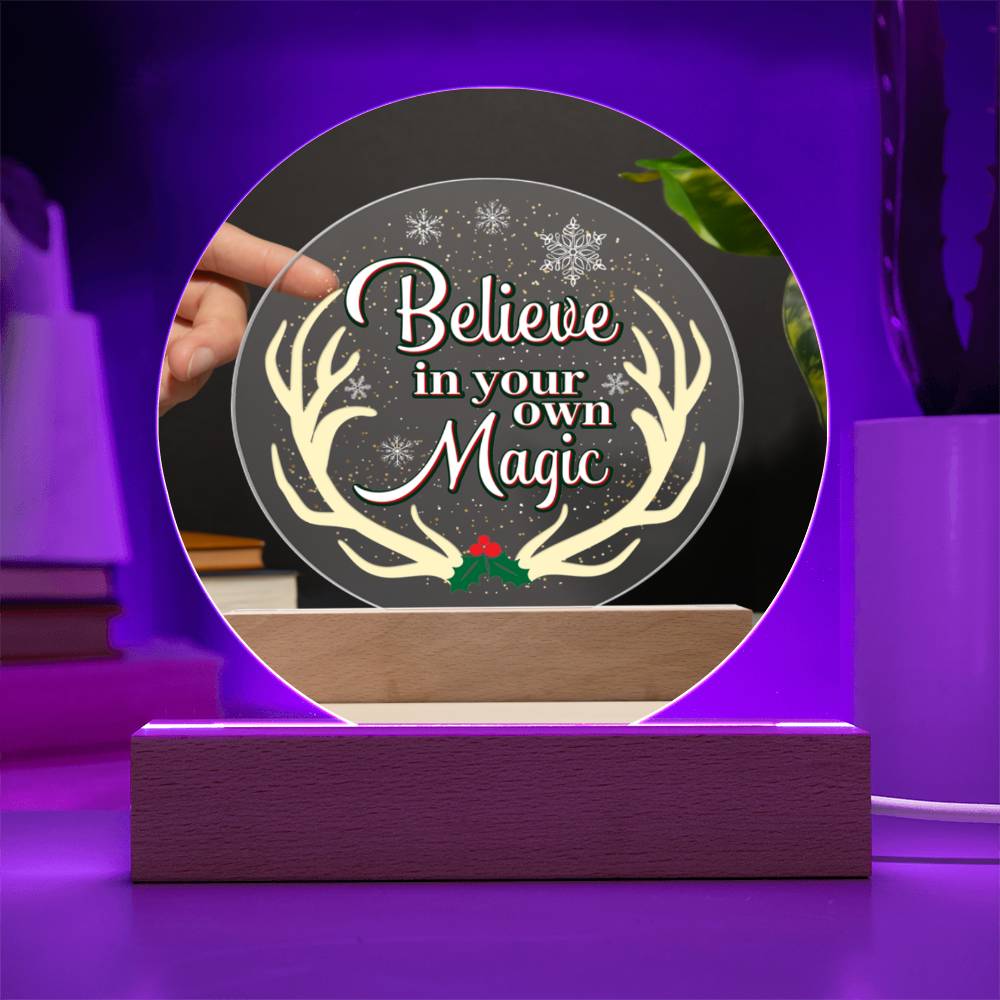 Believe in your own Magic - Acrylic Circle Plaque