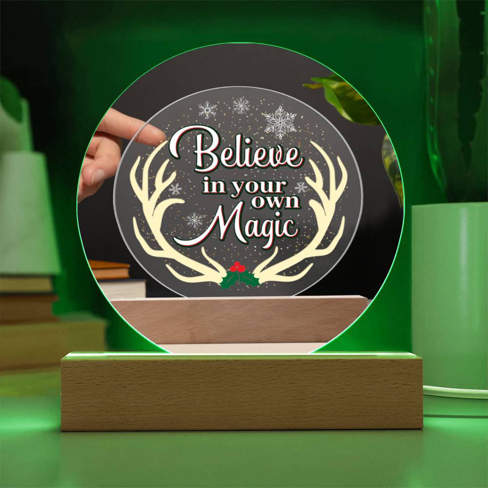 Believe in your own Magic - Acrylic Circle Plaque