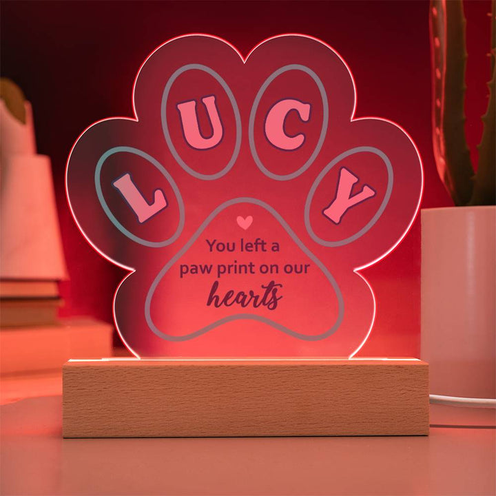 LUCY | You left a paw print in our Hearts - Printed Paw Print Acrylic Plaque