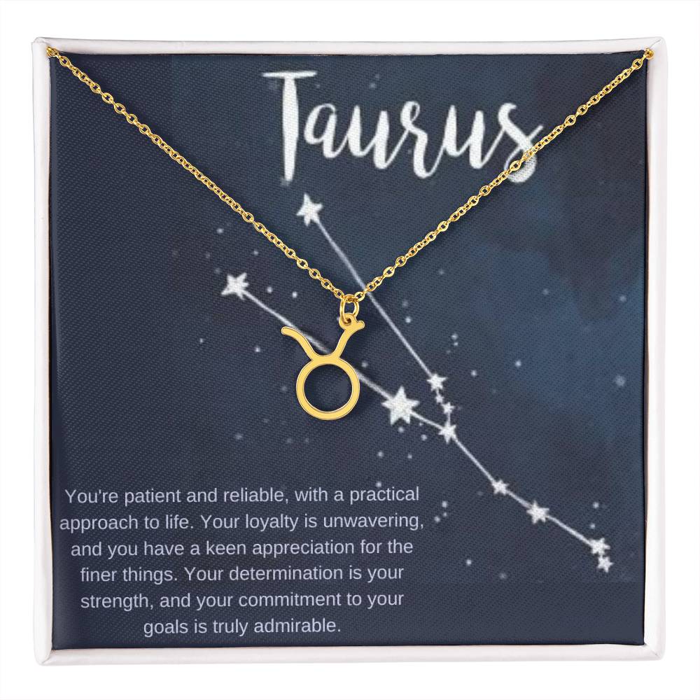 Taurus | You're patient and reliable, with a practical approach to life - Zodiac Name Necklace