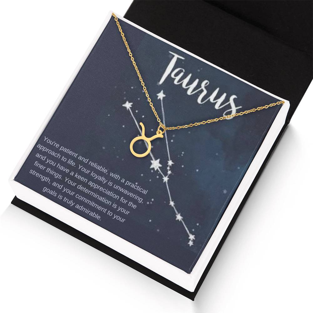 Taurus | You're patient and reliable, with a practical approach to life - Zodiac Name Necklace