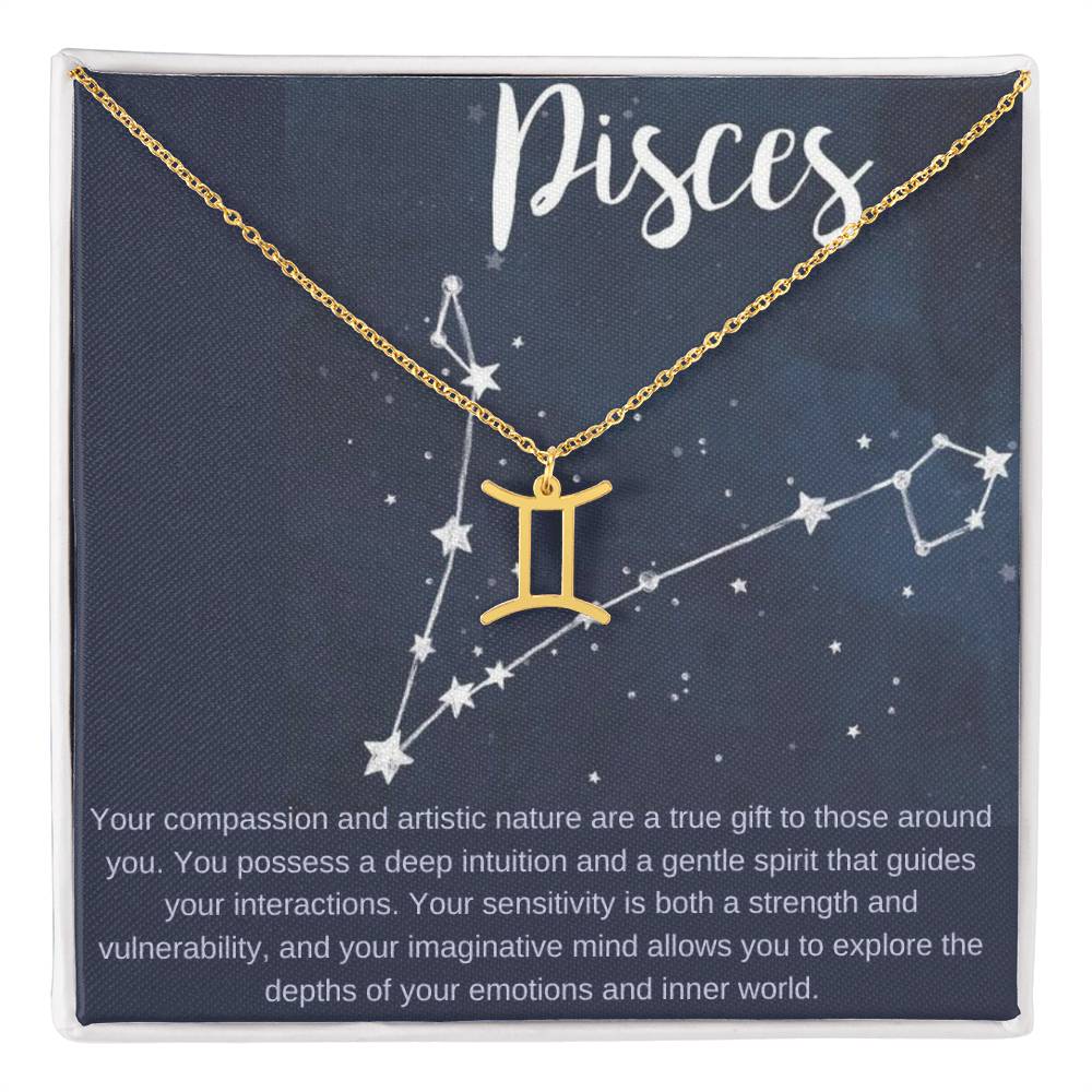 Pisces | Your compassion and artistic nature are a true gift to those around you - Zodiac Name Necklace