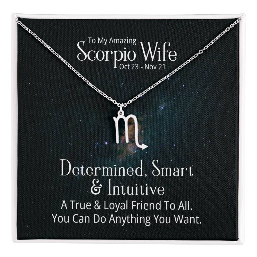 To My Scorpio Wife | Determined, Smart and Intuitive - Zodiac Name Necklace