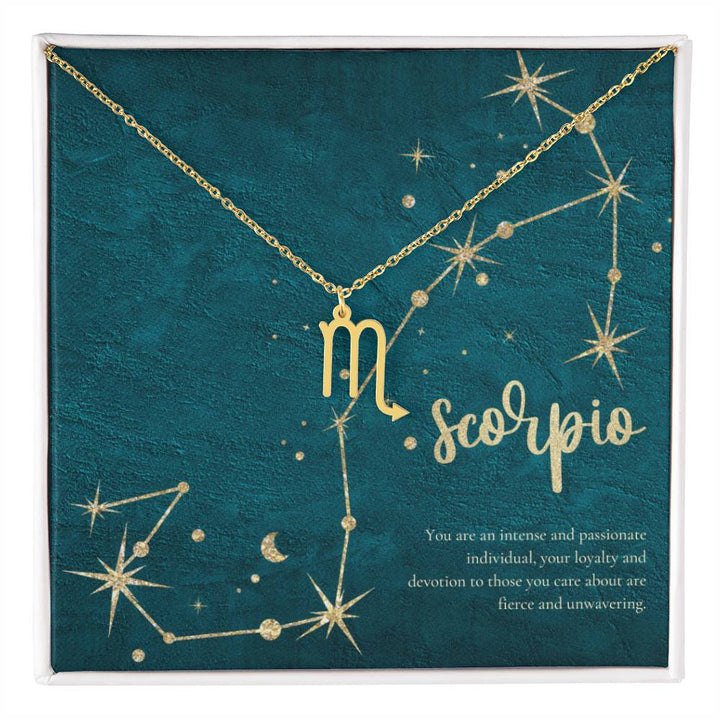 Scorpio | You are an intense and passionate individual, your loyalty and devotion to those you care about are fierce and unvwavering. - Zodiac Name Necklace