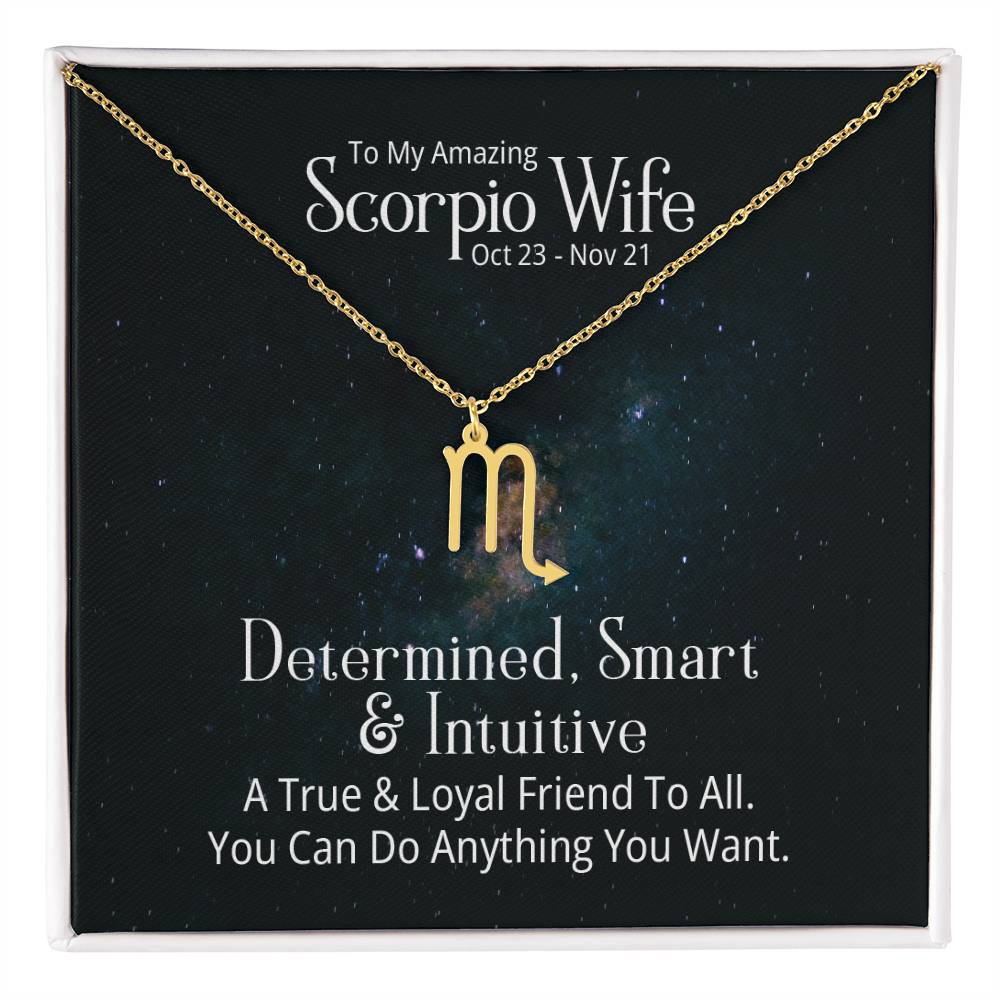 To My Scorpio Wife | Determined, Smart and Intuitive - Zodiac Name Necklace