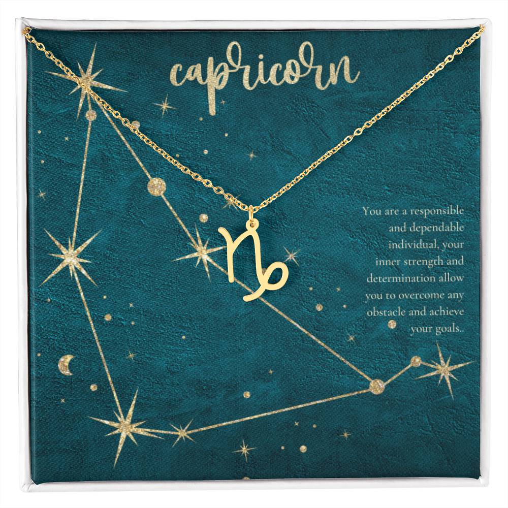 Capricorn | You are a responsible and dependable individual , your inner strength and determination allow you to overcome any obstacle and achieve you goals. - Zodiac Name Necklace