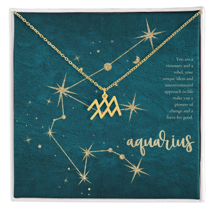 Aquarius | You are a visionary and a rebel, your unique ideas and unconventional approach to life make you a pioneer of change and a force for good. - Zodiac Name Necklace