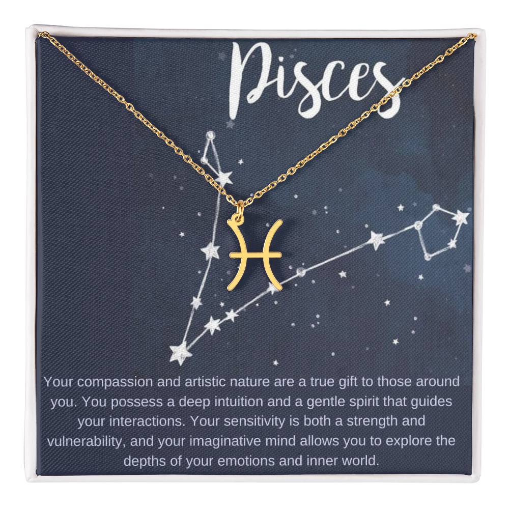 Pisces | Your compassion and artistic nature are a true gift to those around you - Zodiac Name Necklace