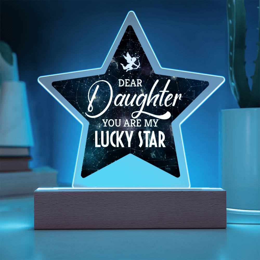 Dear Daughter | You are My Lucky Star - Printed Star Acrylic Plaque