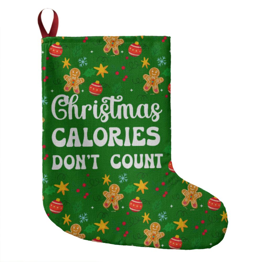 Christmas Calories Don’t Count - Giant Holiday Stocking