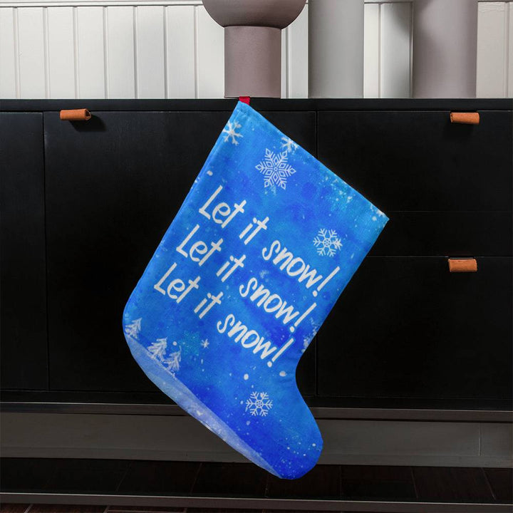 Let it snow, let it snow, let it snow - Giant Holiday Stocking