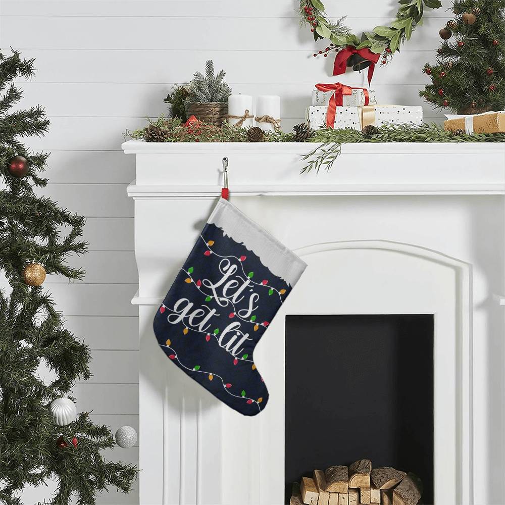 Let’s Get Lit - Giant Holiday Stocking