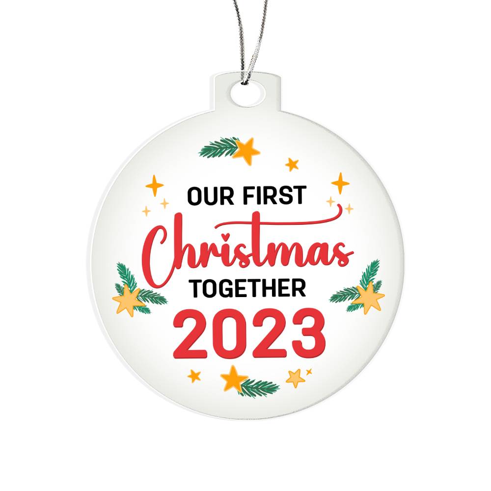 Our First Christmas Together - Personalized Acrylic Ornament